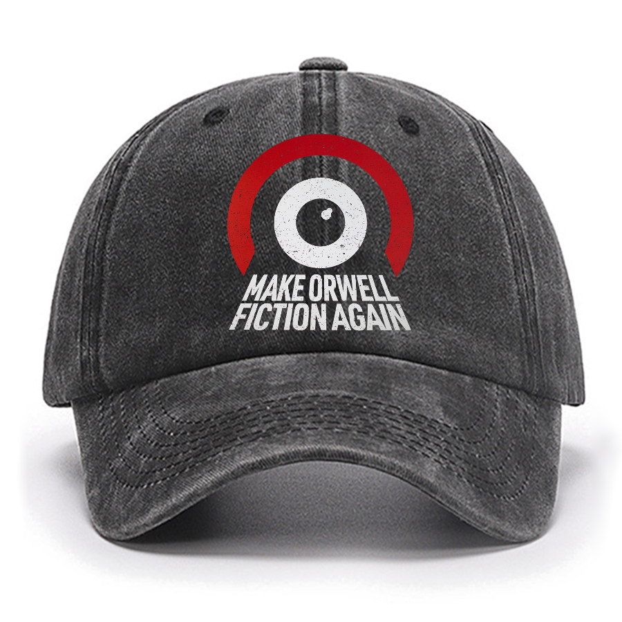 Make Orwell fiction again Cotton Hat