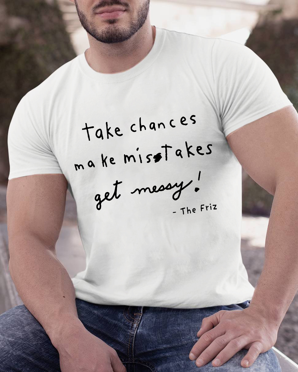 The Frizz Inspirational Quotation Science Geeky T-Shirt