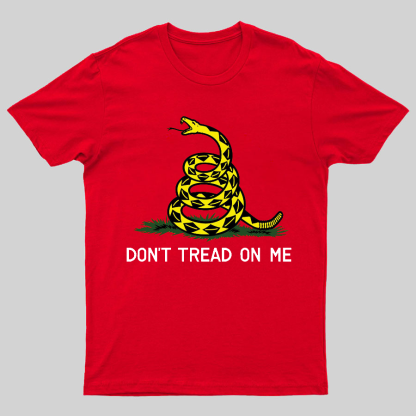 Don't Tread On Me Geeky T-Shirt