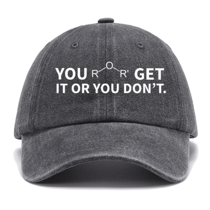 Ether Get It Or You Don't , Science Teacher Nerd Cotton Hat