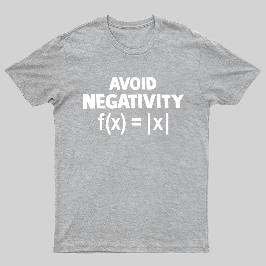 Avoid Negativity, Absolute Value, Geeky T-Shirt