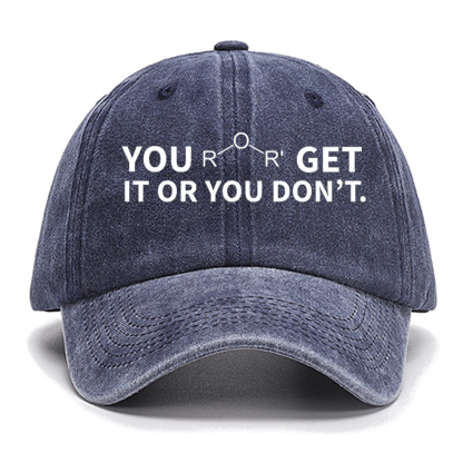 Ether Get It Or You Don't , Science Teacher Nerd Cotton Hat