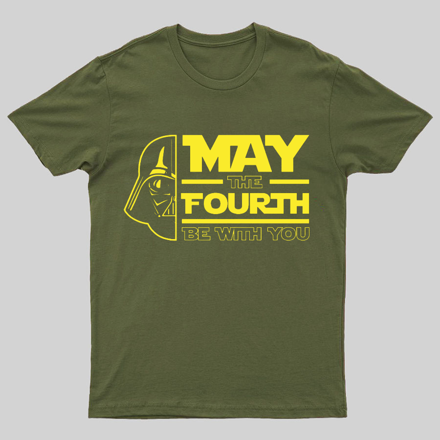 May The 4th Be With You Geeky T-Shirt