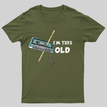 I‘m This Old ’Geeky T-Shirt