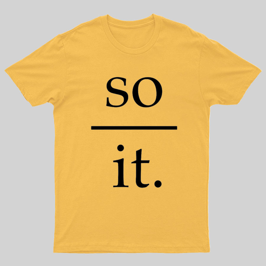 So Over It Nerd T-Shirt