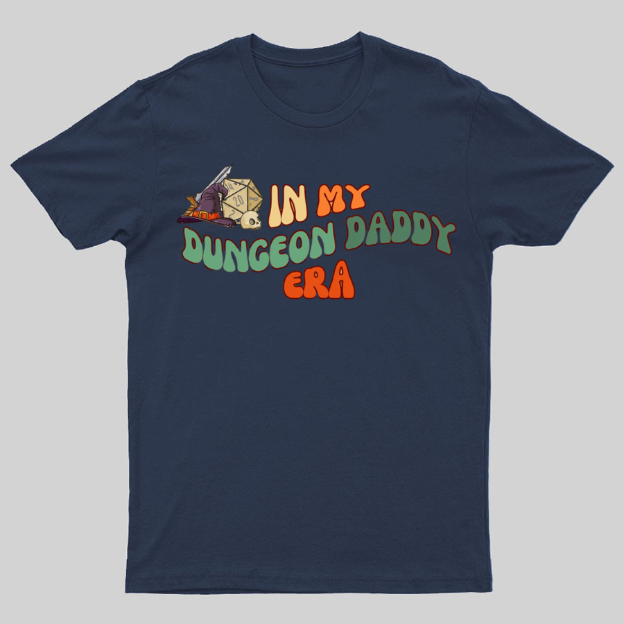 Dungeon Daddy Game Geeky T-Shirt