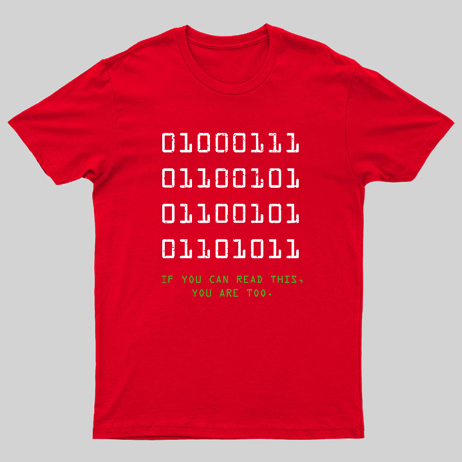 If You Can Read This Geeky T-Shirt