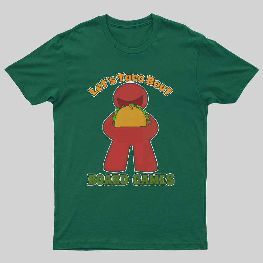 Funny Taco Bout Board Games Meeple Art Tee