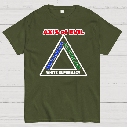 AXIS Of EVIL Geek T-Shirt