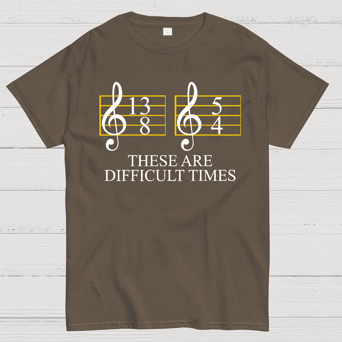 Music Difficult Times Geek T-Shirt