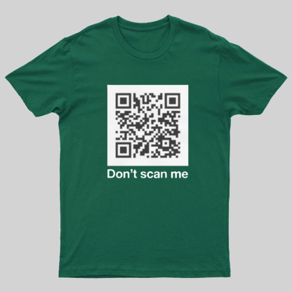 QR Code Prank - Rick Astley - Dont Scan Me - Funny Geek T-Shirt