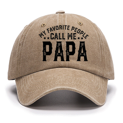 My Favorite People Call Me Papa Cotton Hat, Dad Gift