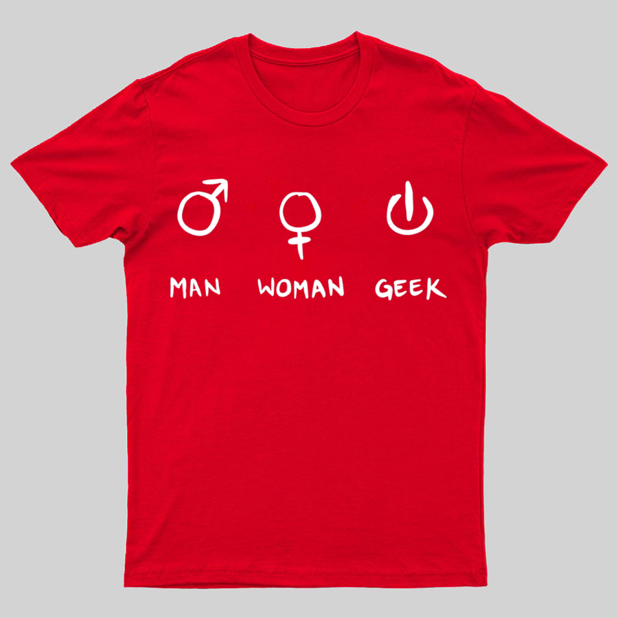 Symbols For Man, Woman & Geek T-Shirt