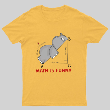 Math Is Funny Geeky T-Shirt