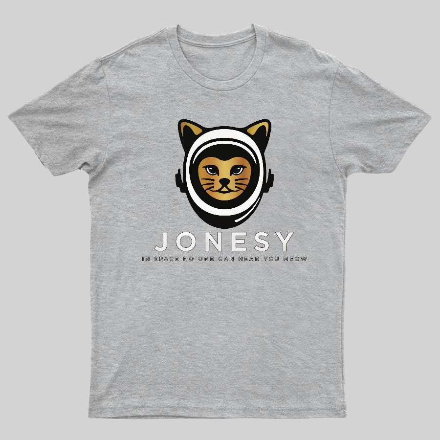 Jonesy In Space No One Can Hear You Meow Geeky T-Shirt