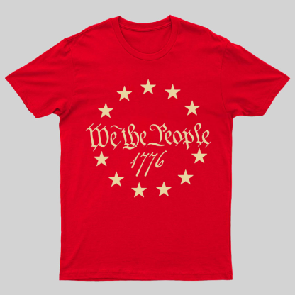 We The People 1776 Geeky T-Shirt