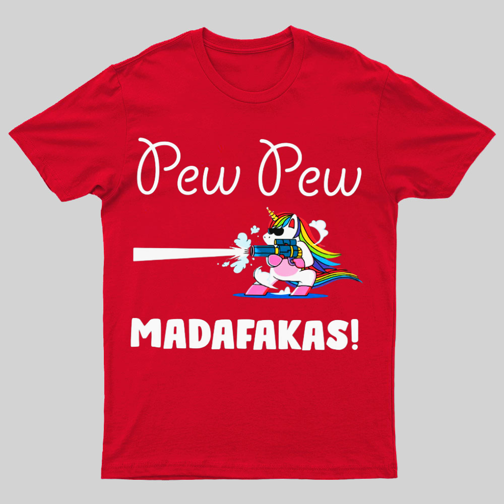 Pew Pew Madafakas Funny Unicorn Nerdy T-Shirt