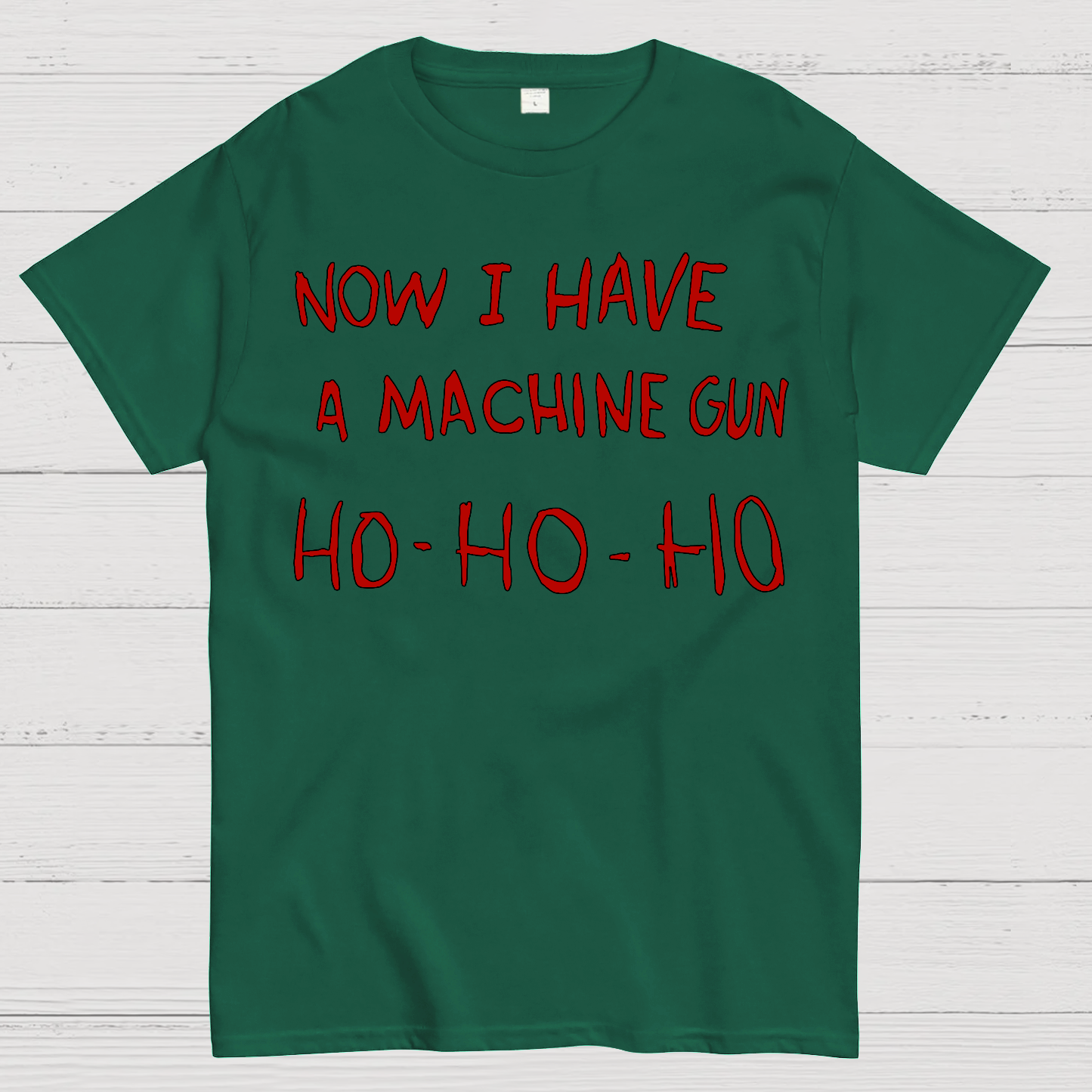 Now I Have A Machine Gun Ho-Ho-Ho Geek T-Shirt