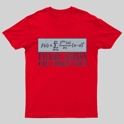 Taylor Series- The Errors Tour Nerd Geeky T-Shirt