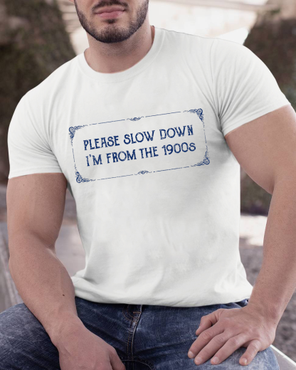 From the 1900s Geeky T-Shirt
