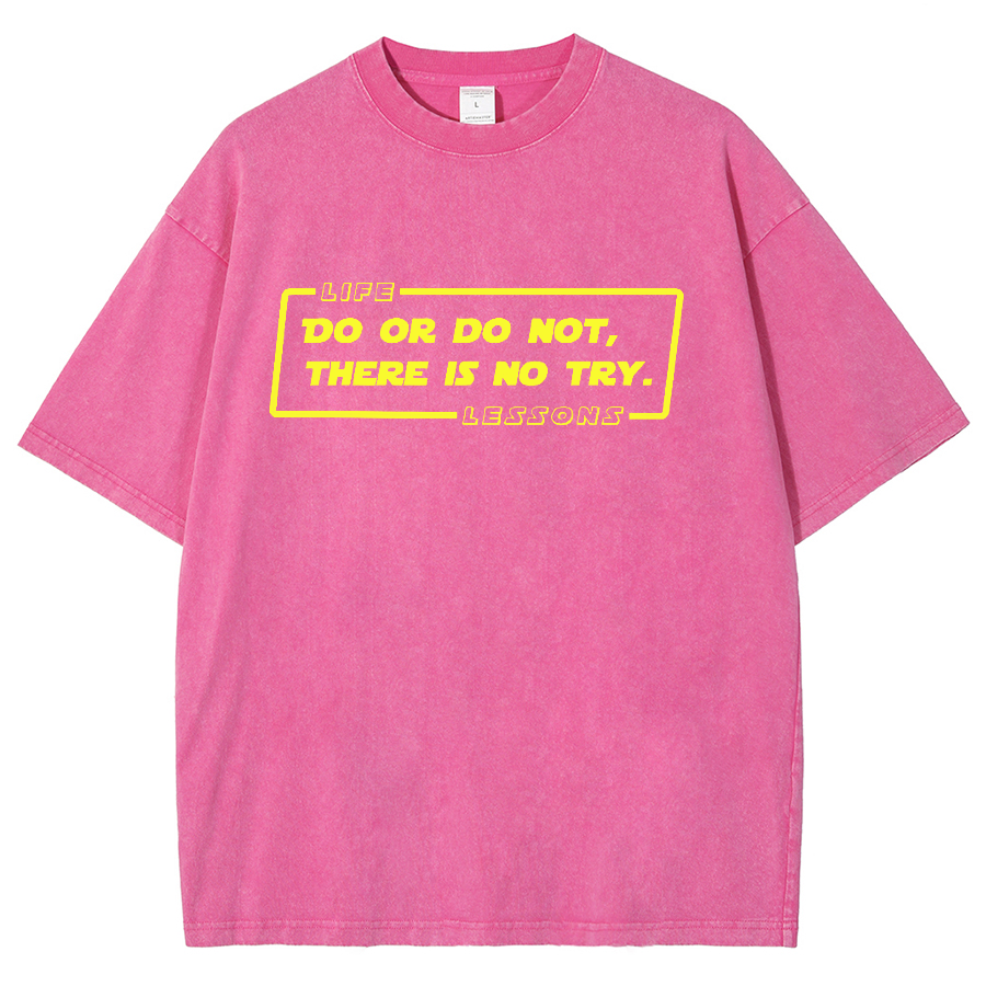 Do Or Do Not. There Is No Try Vintage Distressed T-shirt