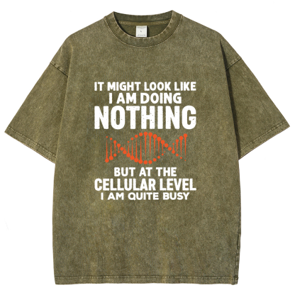 It Might Look Like I Am Doing Nothing Vintage Distressed T-shirt
