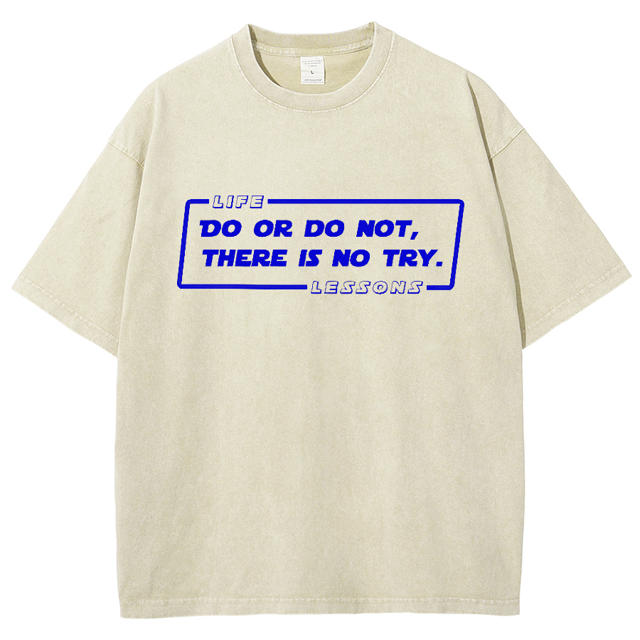 Do Or Do Not. There Is No Try Vintage Distressed T-shirt