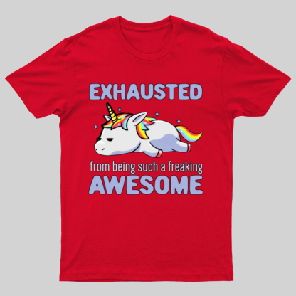Exhausted From Being Awesome Lazy Unicorn Gift T-Shirt
