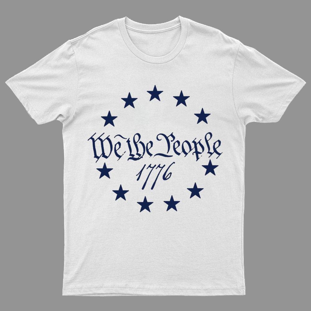 We The People 1776 Geeky T-Shirt
