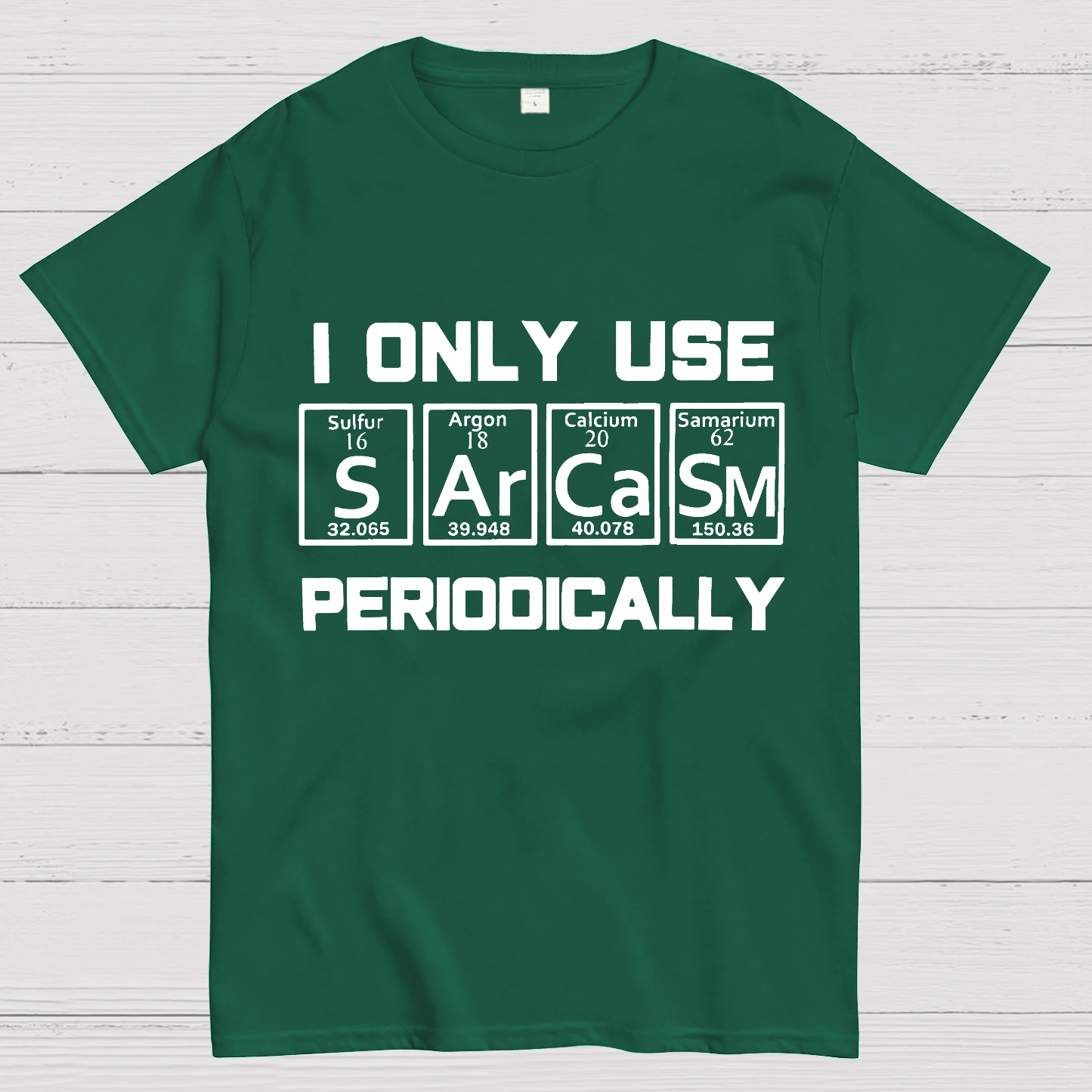Sarcasm Periodic Table Element Shirt Weird Science Joke Gift