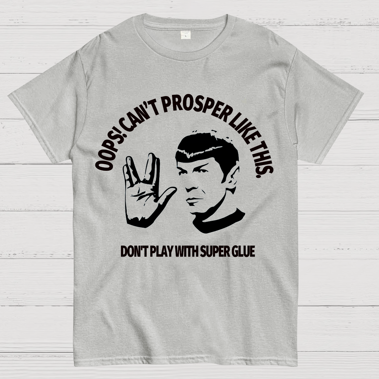 Oops! Can’t Prosper Like This. Funny Geek T-Shirt