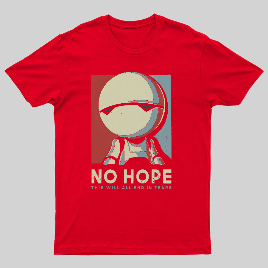 No Hope Marvin Robot Geeky T-Shirt