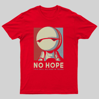 No Hope Marvin Robot Geeky T-Shirt