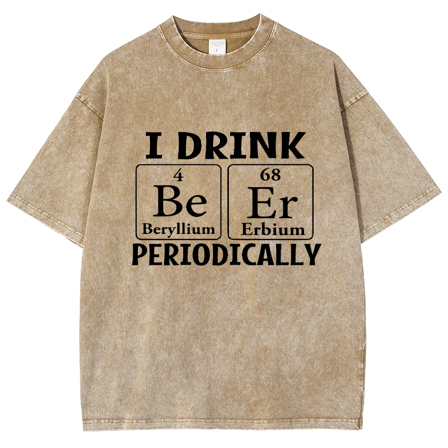 I Drink Beer Periodically Vintage Distressed T-shirt