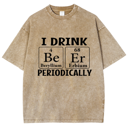 I Drink Beer Periodically Vintage Distressed T-shirt