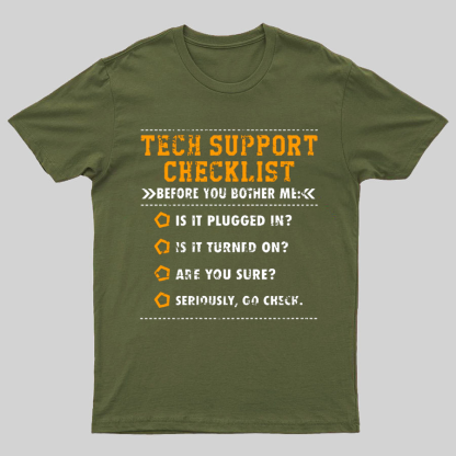Tech Support Checklist Funny Geeky T-Shirt