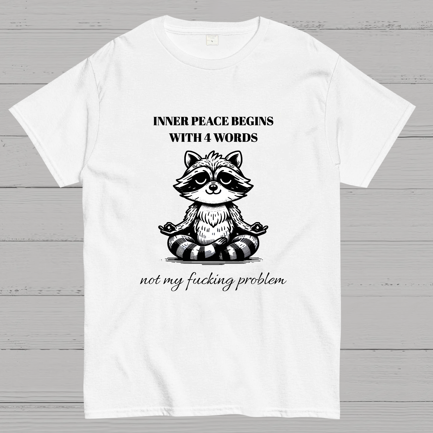 Inner Peace Begins With Four Words , Funny Nerdy T-Shirt