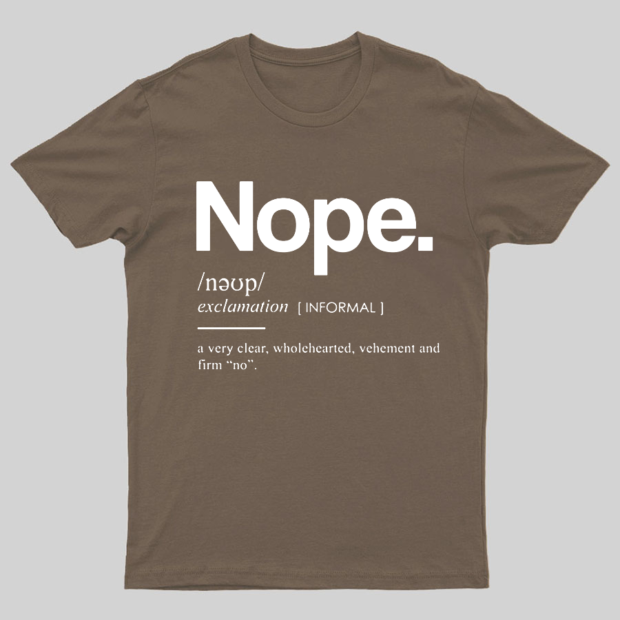 Nope Definition Geeky T-Shirt