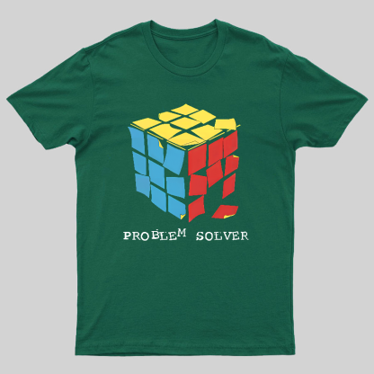 Problem Solver Geeky T-Shirt