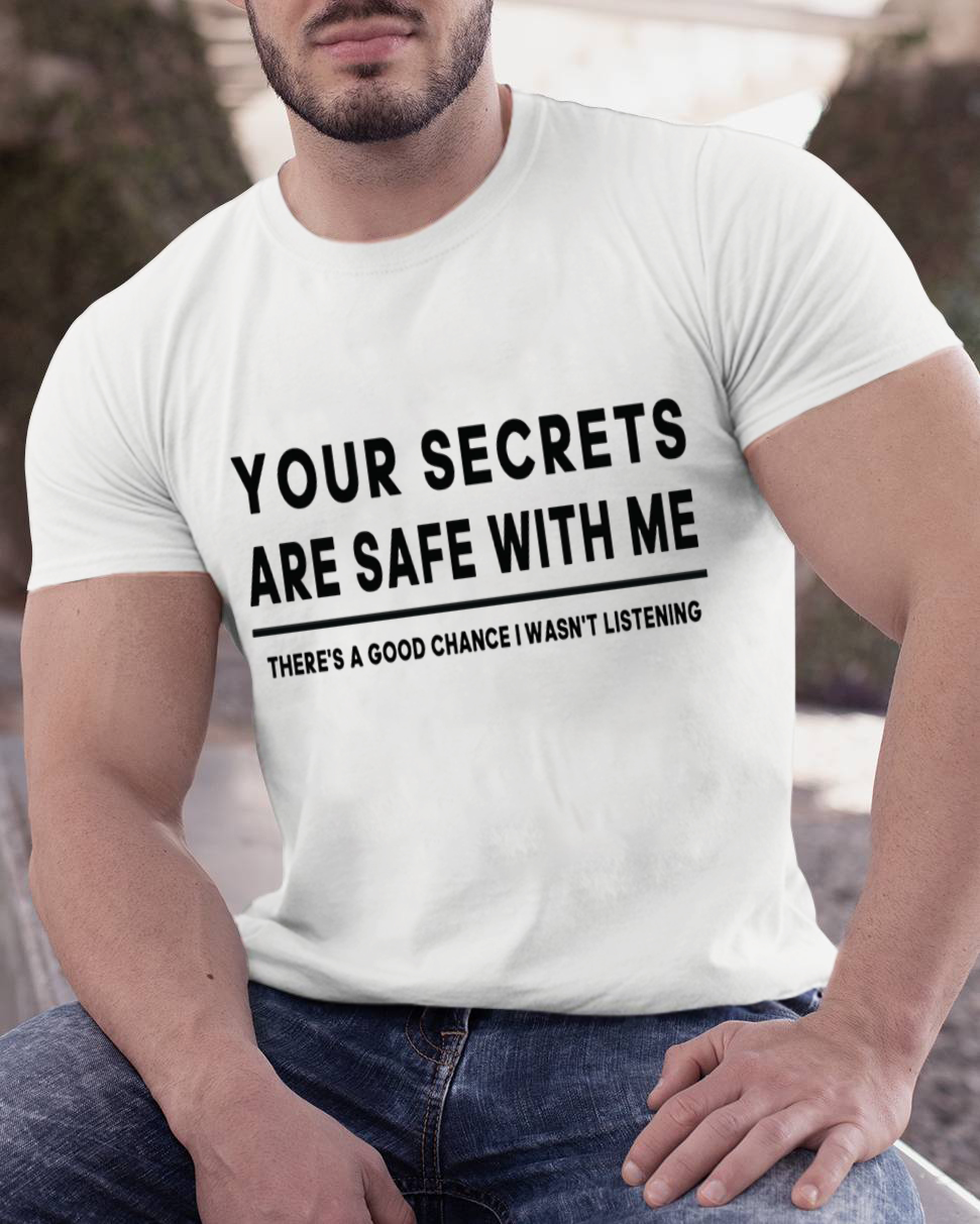 Your Secrets Are Safe With Me Geeky T-Shirt