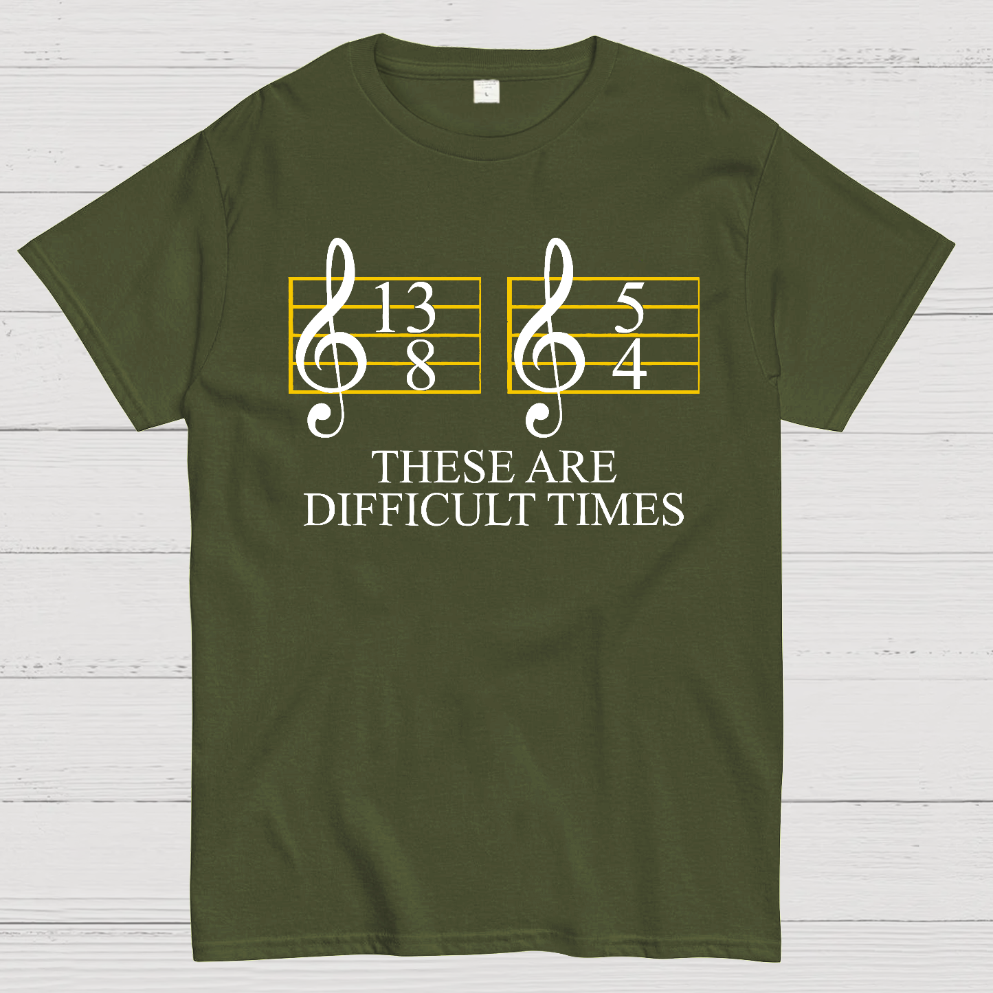 Music Difficult Times Geek T-Shirt
