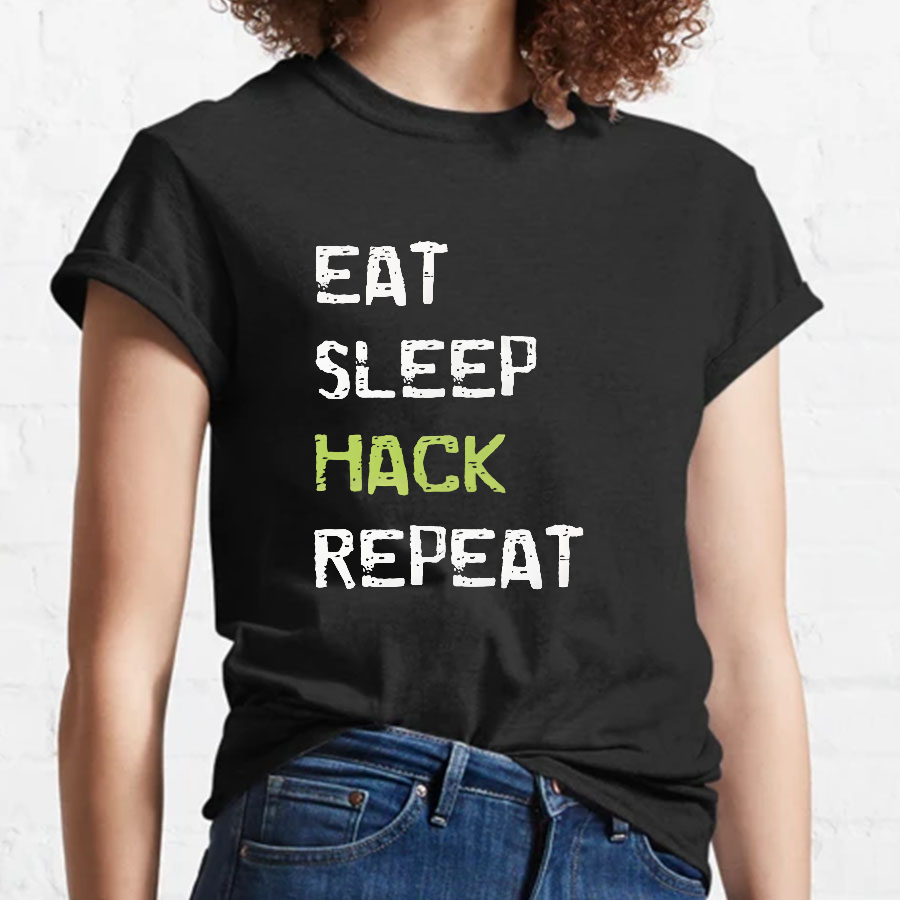 Eat Sleep Hack Repeat Geeky T-Shirt