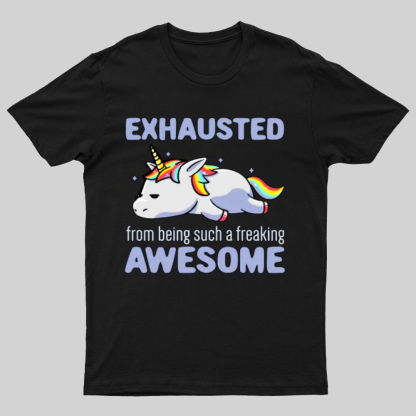 Exhausted From Being Awesome Lazy Unicorn Gift T-Shirt