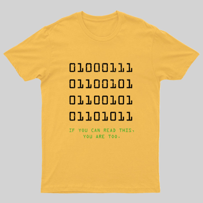 If You Can Read This Geeky T-Shirt