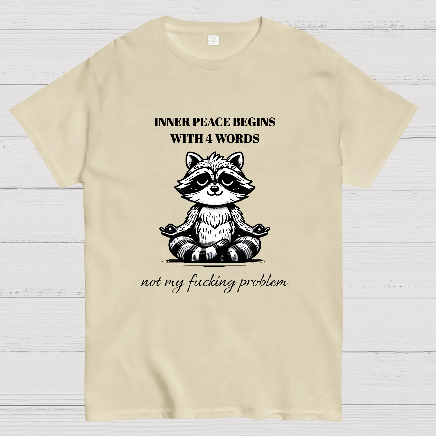 Inner Peace Begins With Four Words , Funny Nerdy T-Shirt