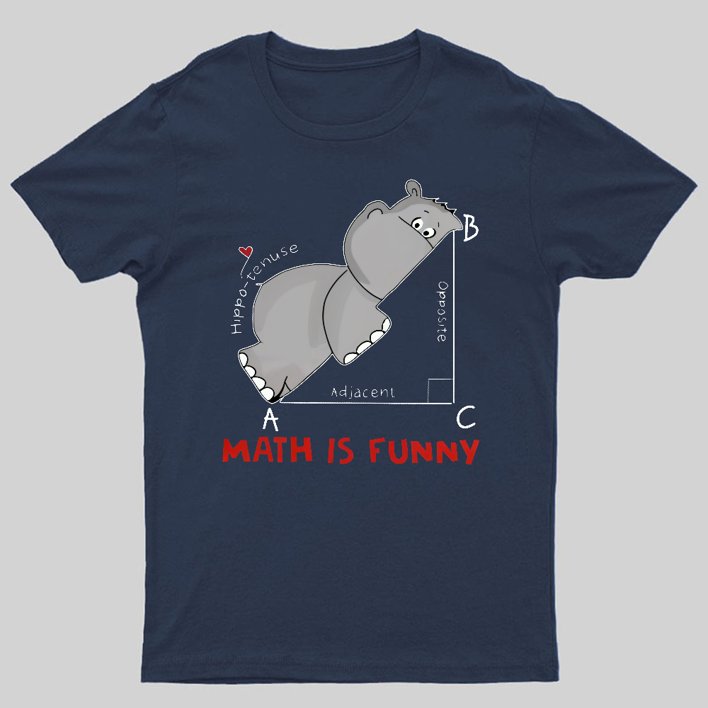 Math Is Funny Geeky T-Shirt