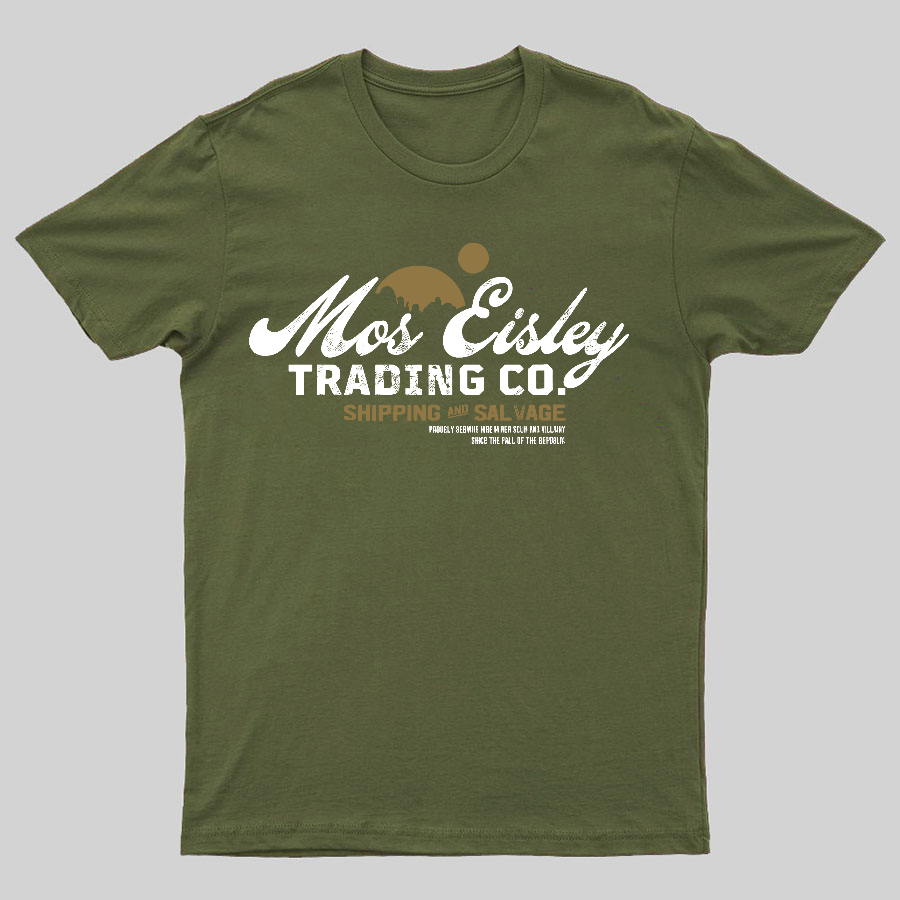 Mos Eisley Trading Co Geeky T-Shirt