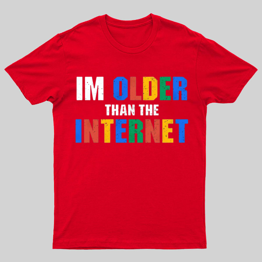 I Am Older Than The Internet Nerd T-Shirt