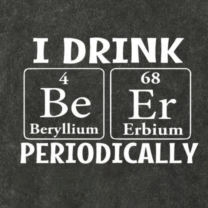 I Drink Beer Periodically Vintage Distressed T-shirt