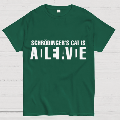 Schrödinger's Cat Adleiavde Geek Science T-Shirt